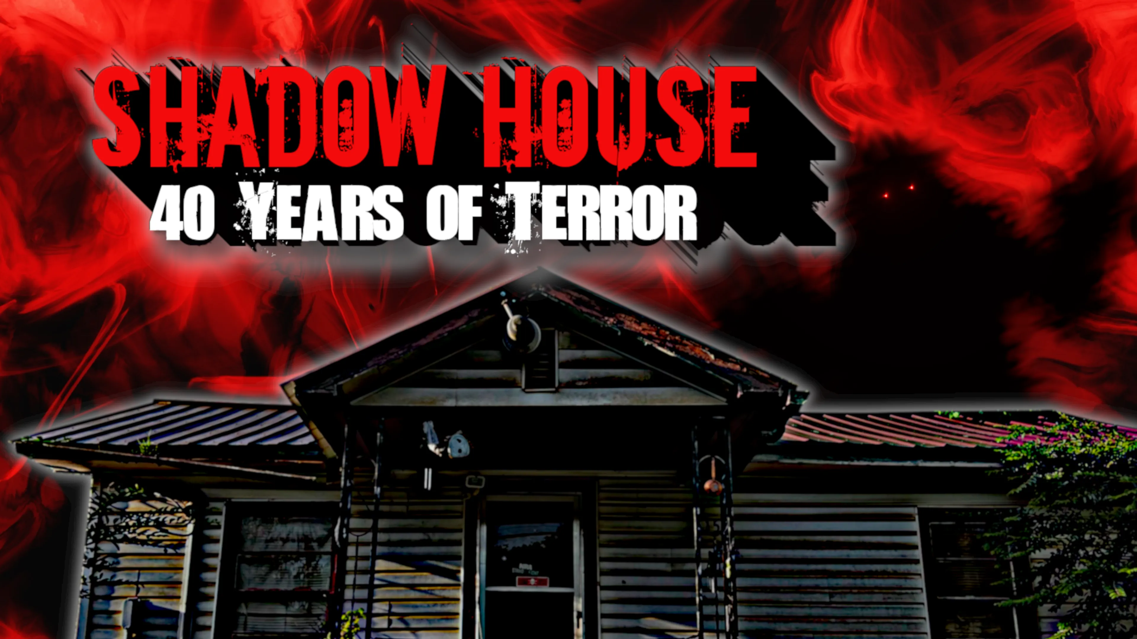Shadow House: 40 Years of Terror poster